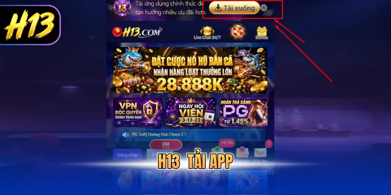 H13 tải app