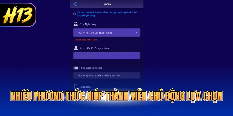 Nhiều phương thức giúp thành viên chủ động lựa chọn